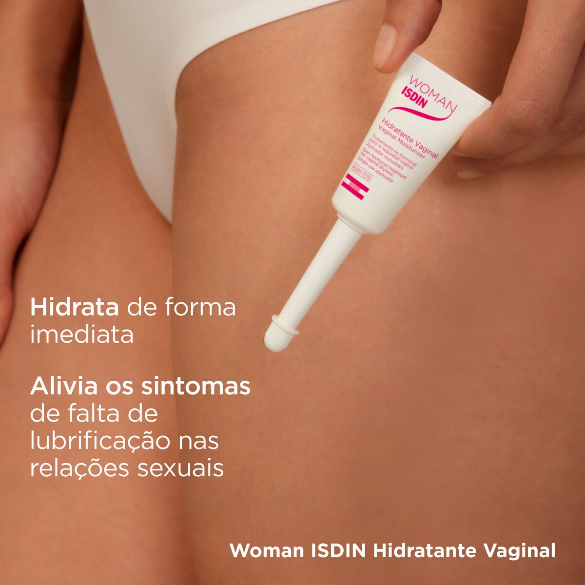 Isdin Woman Hidratante Vaginal 12U - Hidratação imediata e prolongada da zona vaginal